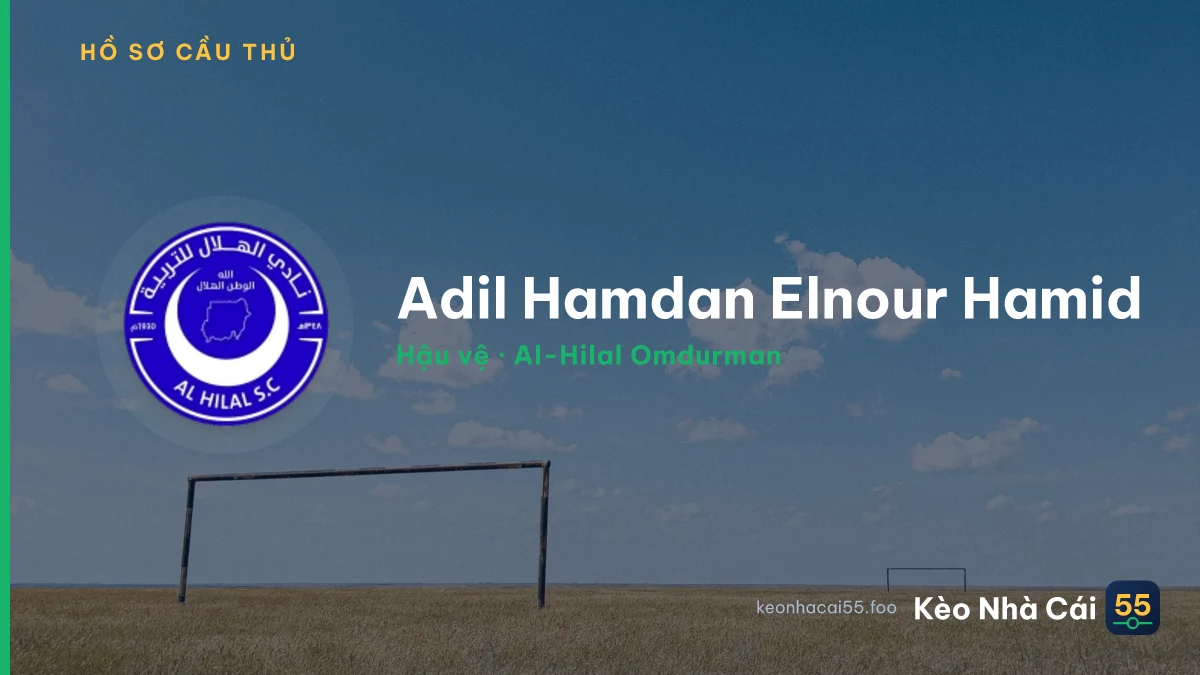 Adil Hamdan Elnour Hamid — Al-Hilal Omdurman