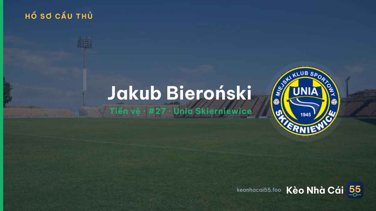 Jakub Bieroński — Unia Skierniewice
