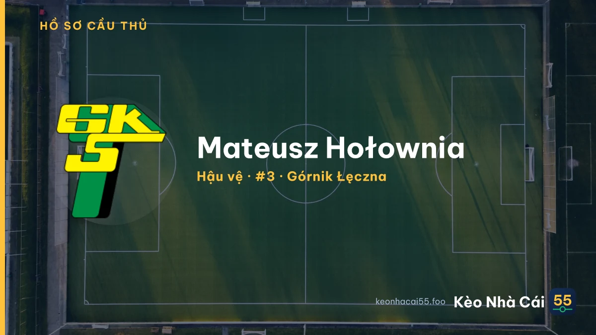 Mateusz Hołownia — Górnik Łęczna