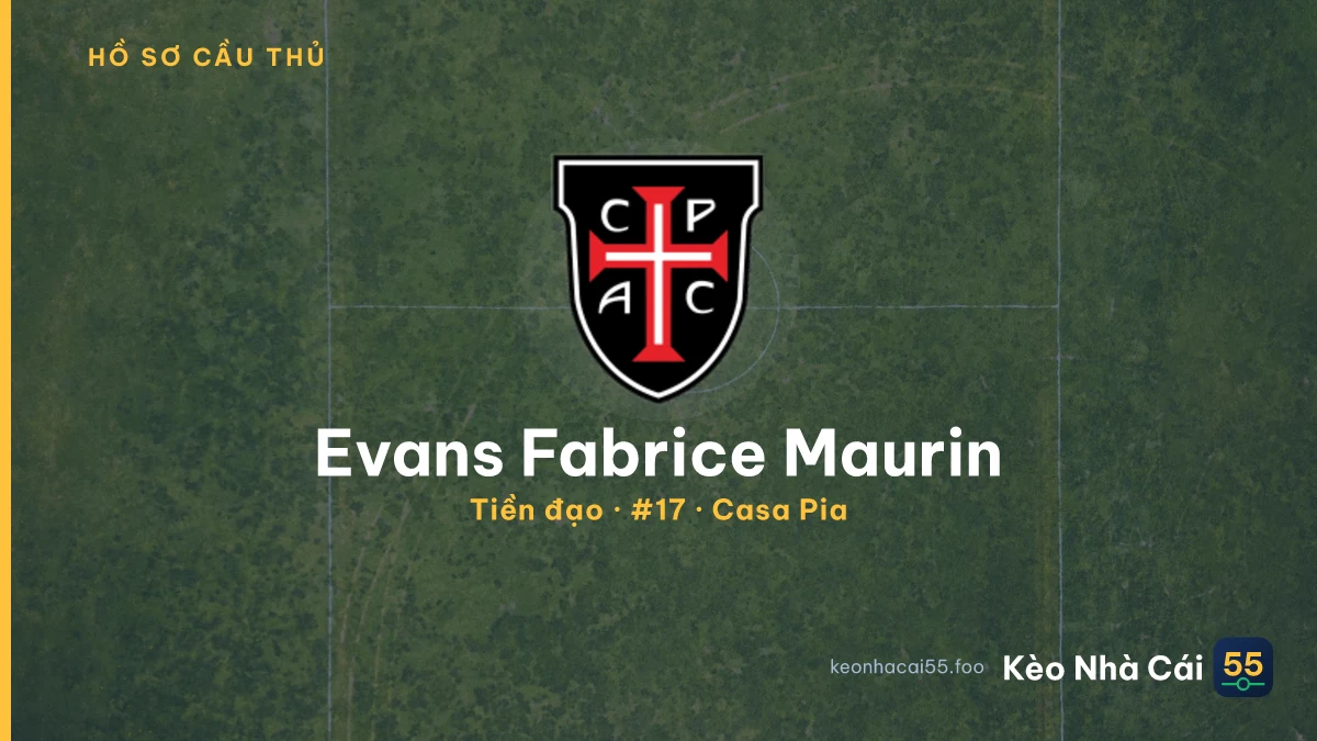 Evans Fabrice Maurin — Casa Pia