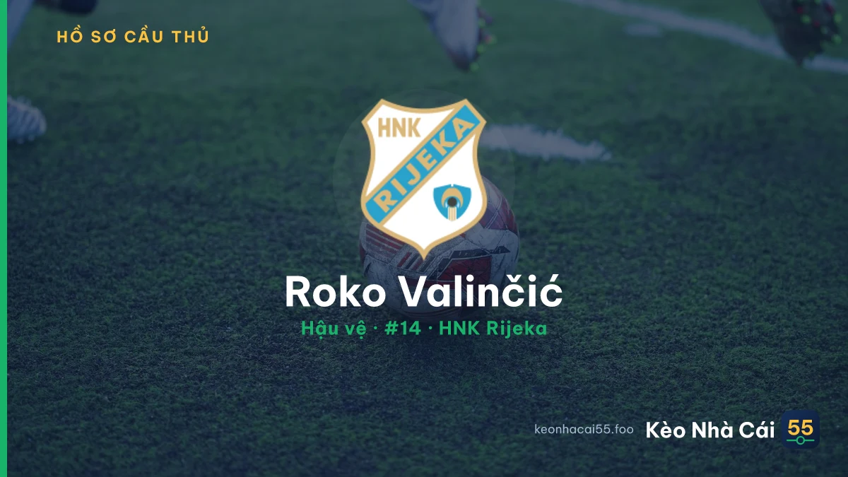 Roko Valinčić — HNK Rijeka