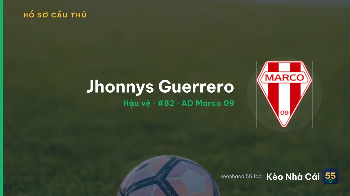 Jhonnys Guerrero — AD Marco 09
