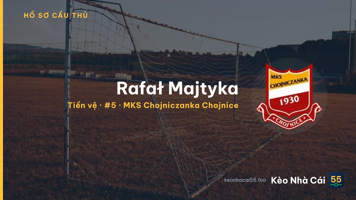 Rafał Majtyka — MKS Chojniczanka Chojnice