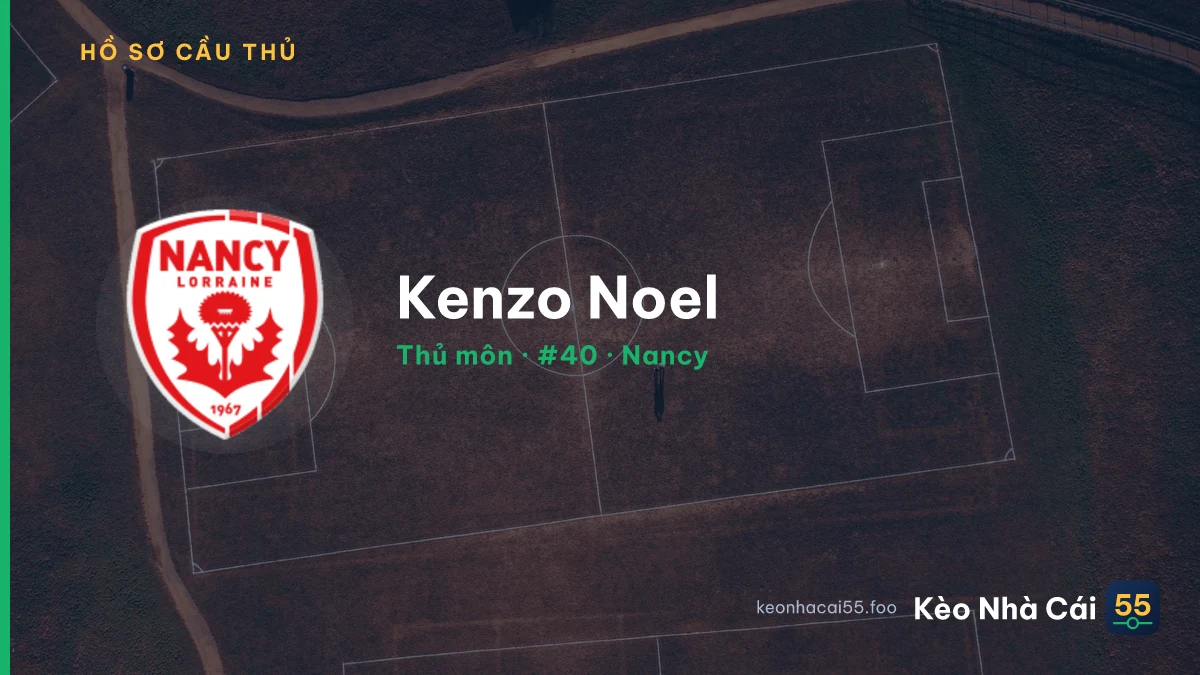 Kenzo Noel — Nancy