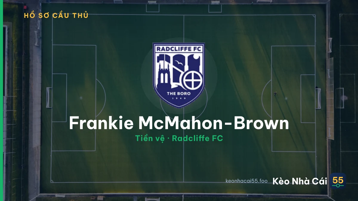 Frankie McMahon-Brown — Radcliffe FC