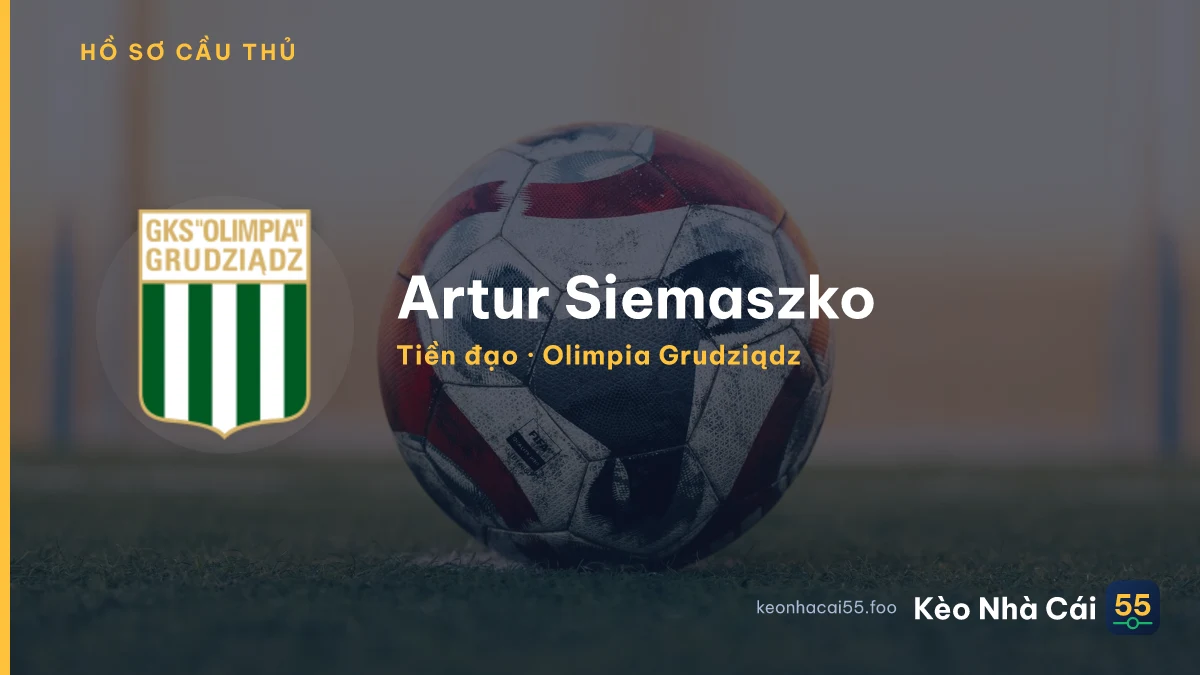 Artur Siemaszko — Olimpia Grudziądz