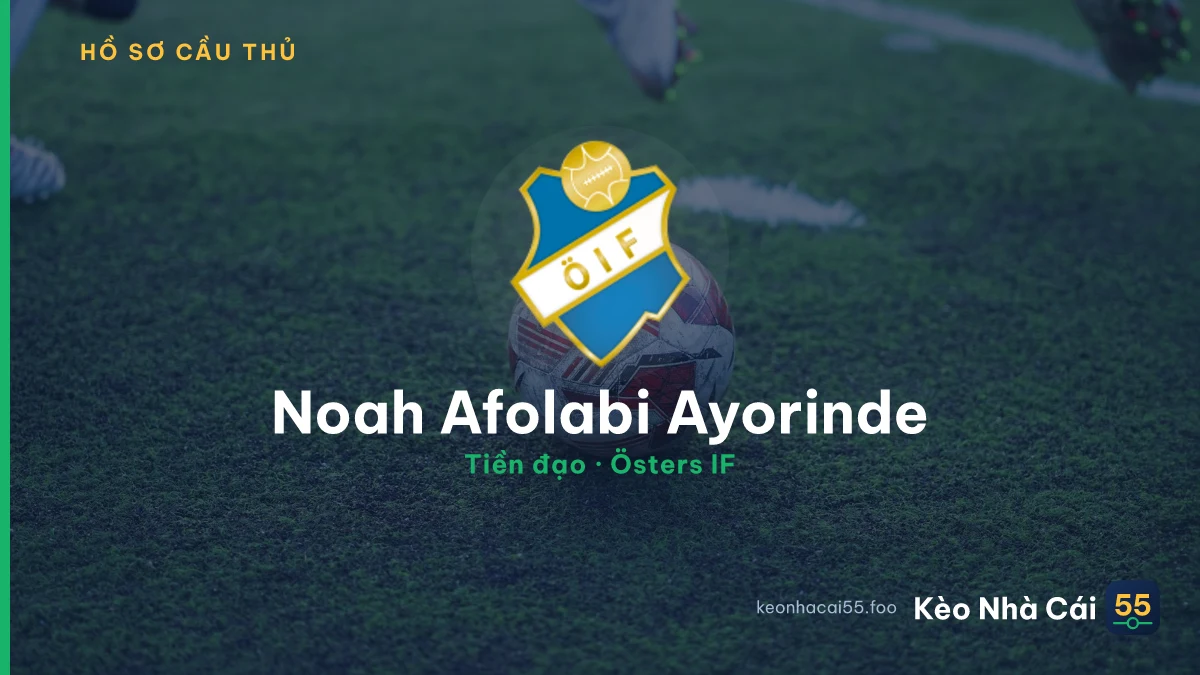 Noah Afolabi Ayorinde — Östers IF