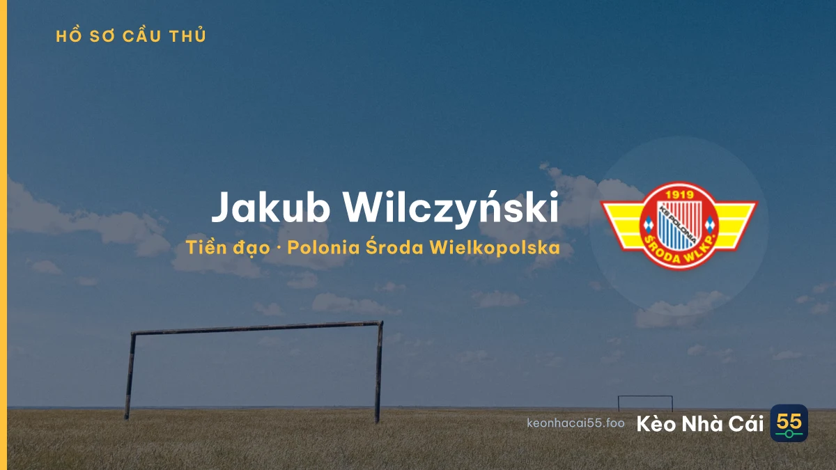 Jakub Wilczyński — Polonia Środa Wielkopolska