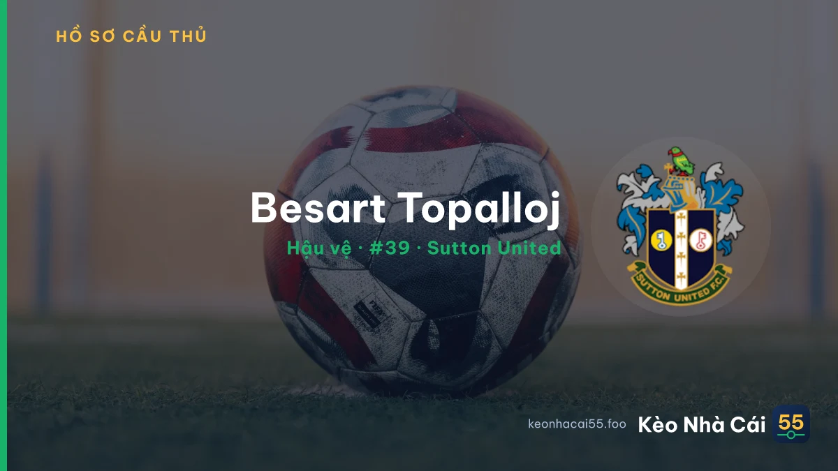 Besart Topalloj — Sutton United