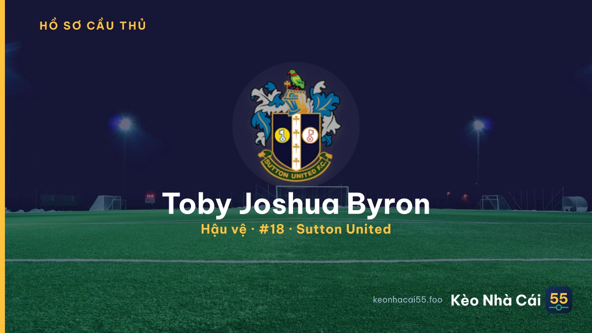 Toby Joshua Byron — Sutton United