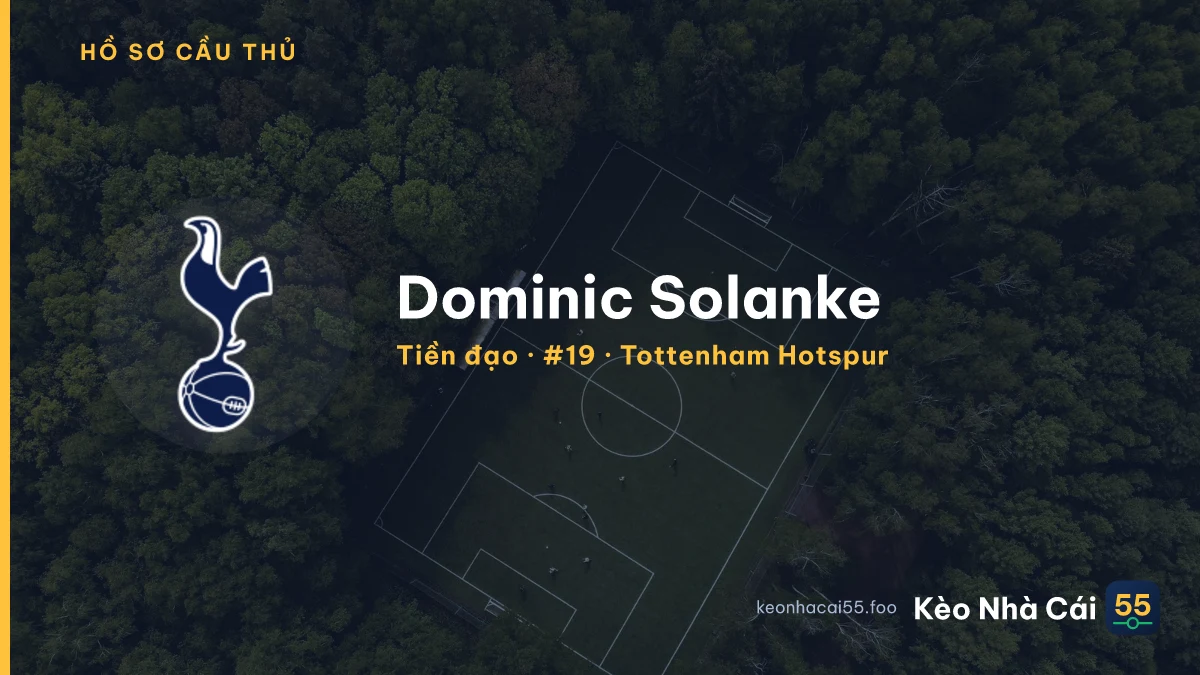 Dominic Solanke — Tottenham Hotspur
