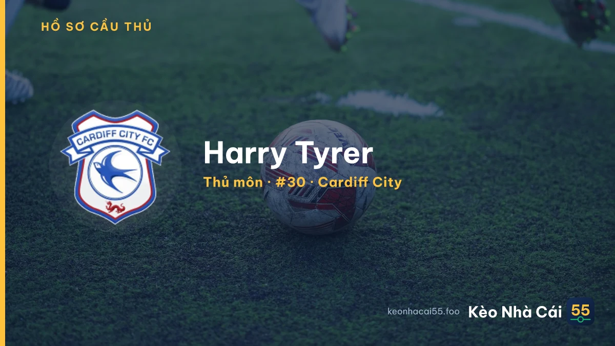 Harry Tyrer — Cardiff City