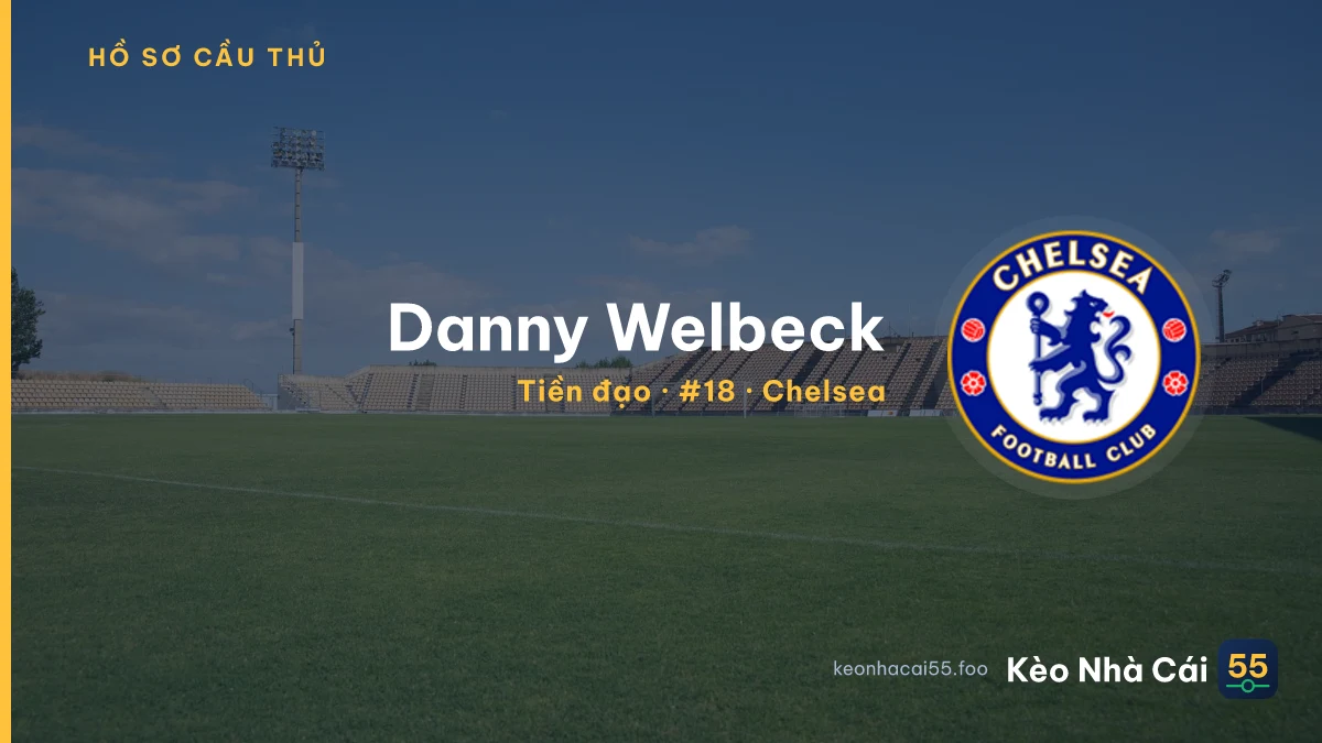Danny Welbeck — Chelsea