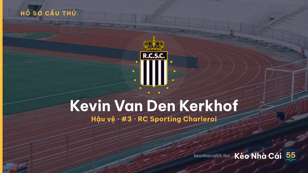 Kevin Van Den Kerkhof — RC Sporting Charleroi