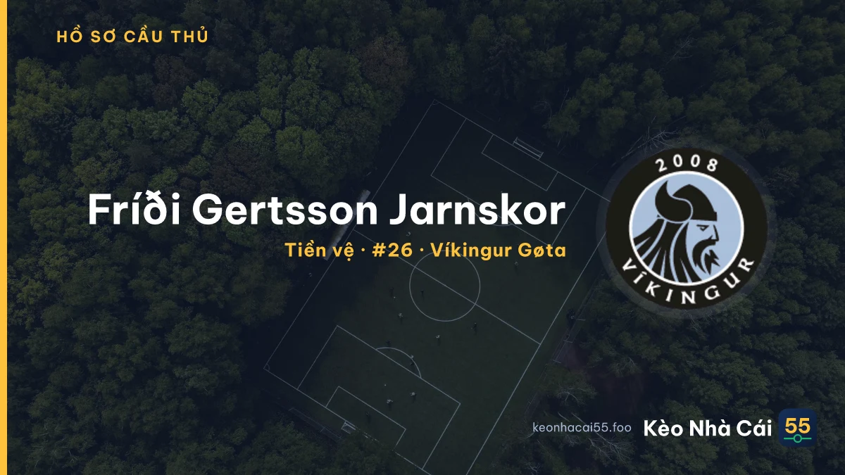 Fríði Gertsson Jarnskor — Víkingur Gøta