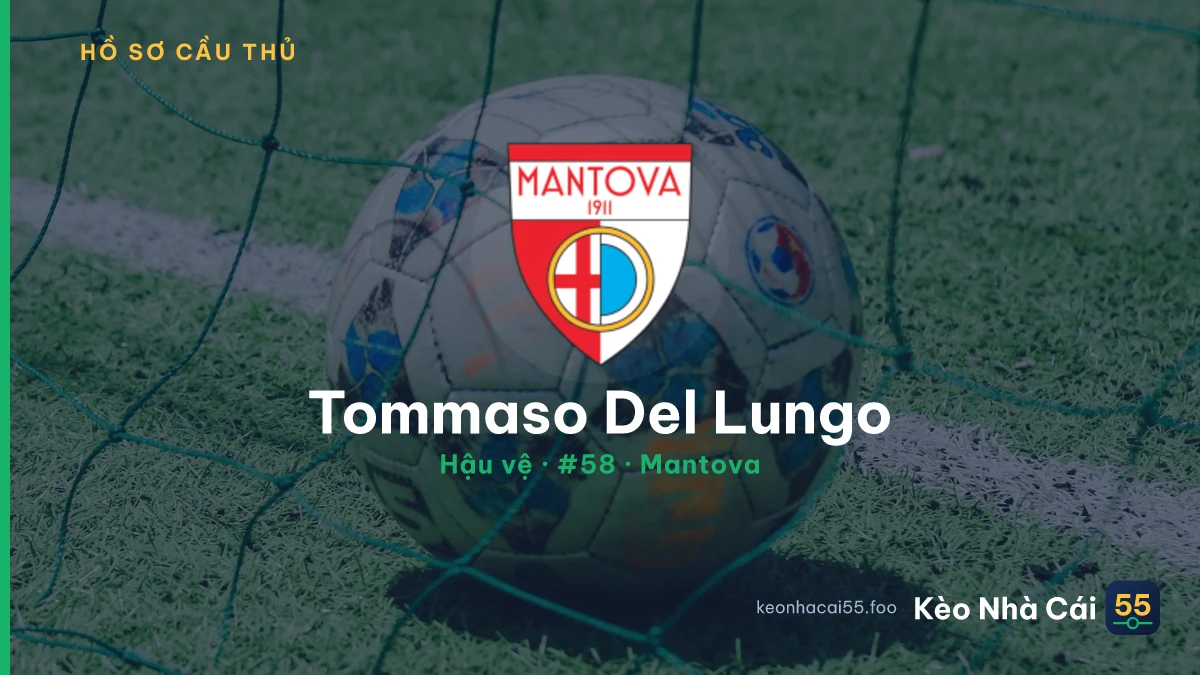 Tommaso Del Lungo — Mantova