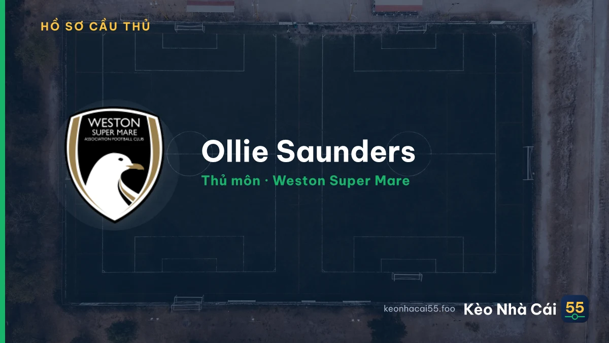 Ollie Saunders — Weston Super Mare