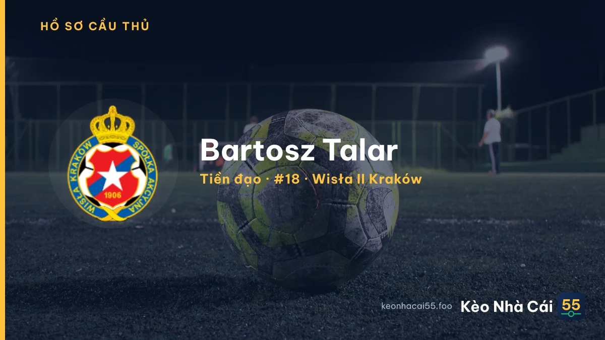 Bartosz Talar — Wisła II Kraków