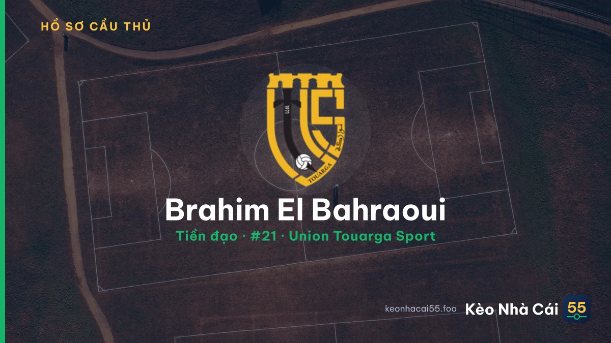 Brahim El Bahraoui — Union Touarga Sport