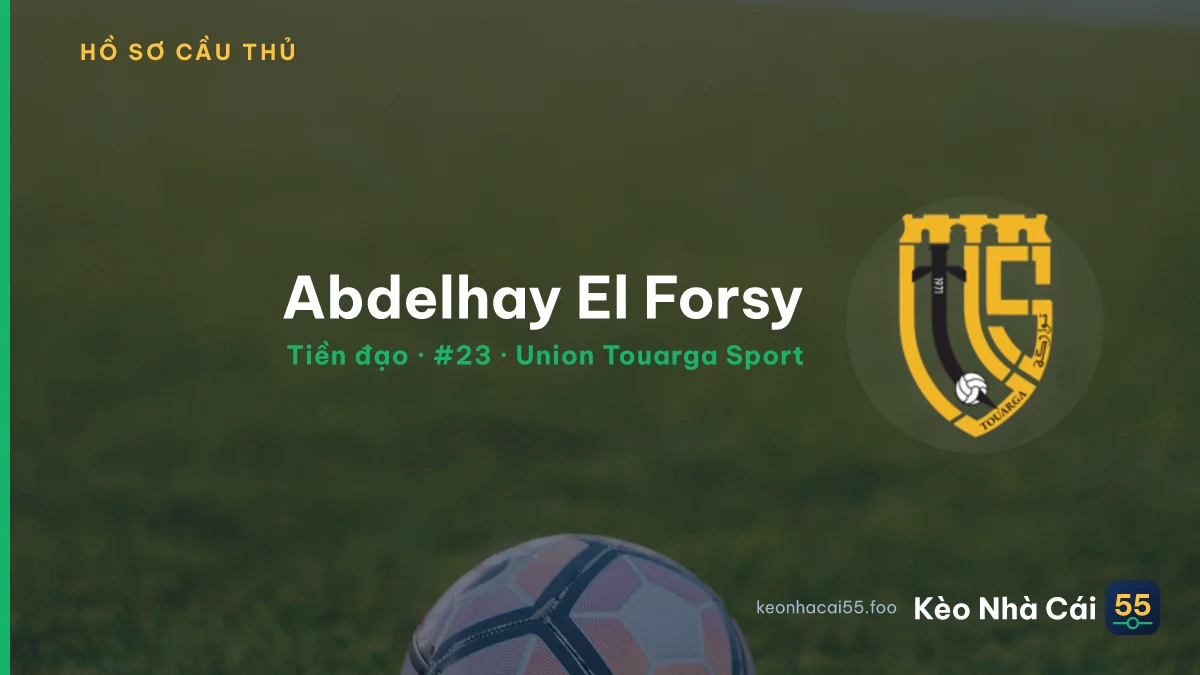 Abdelhay El Forsy — Union Touarga Sport