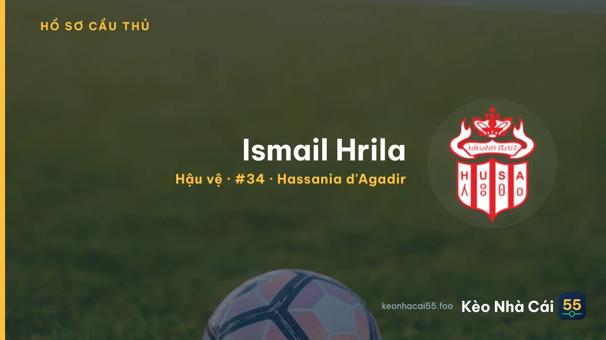 Ismail Hrila — Hassania d'Agadir