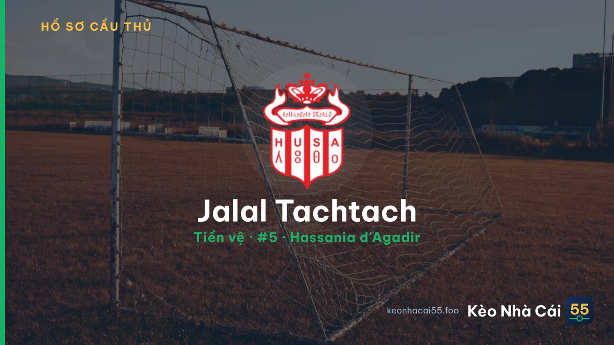 Jalal Tachtach — Hassania d'Agadir