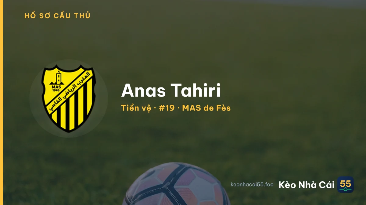 Anas Tahiri — MAS de Fès