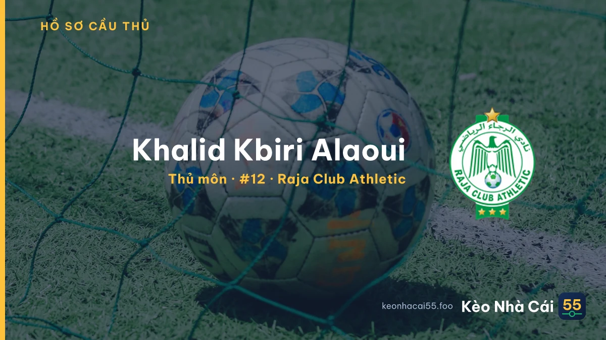 Khalid Kbiri Alaoui — Raja Club Athletic