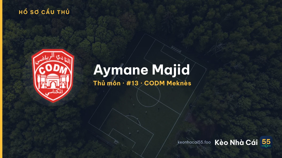 Aymane Majid — CODM Meknès