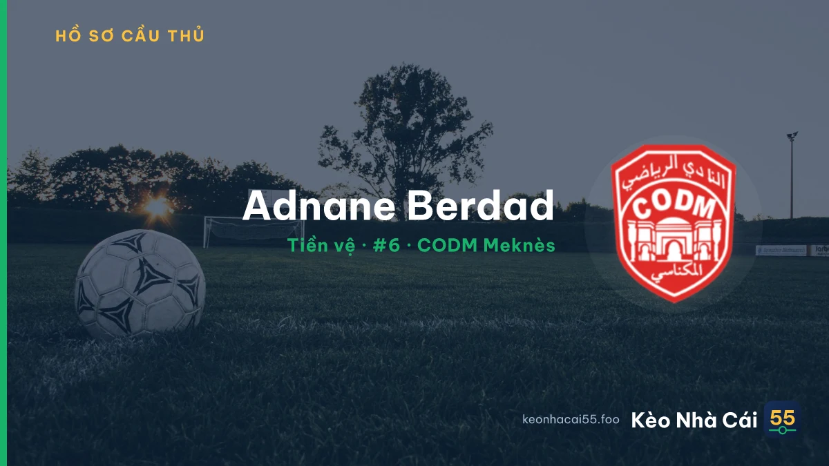 Adnane Berdad — CODM Meknès
