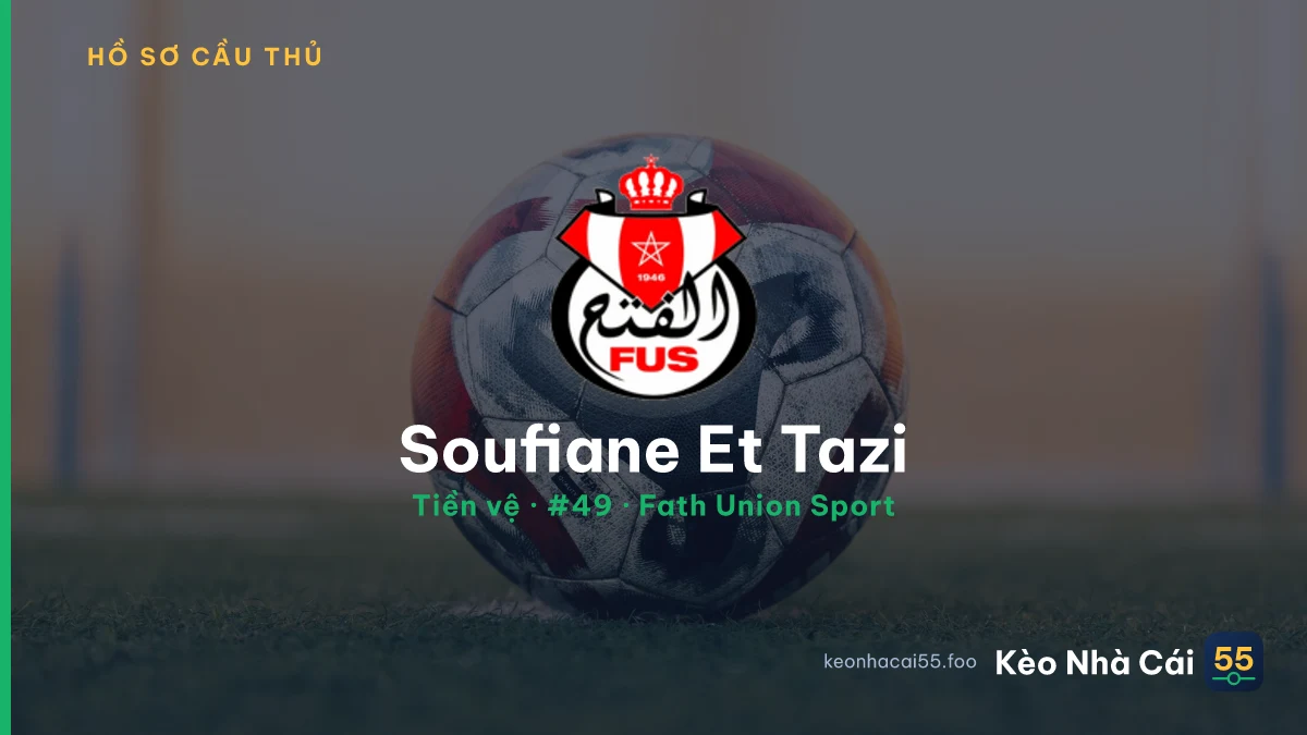 Soufiane Et Tazi — Fath Union Sport