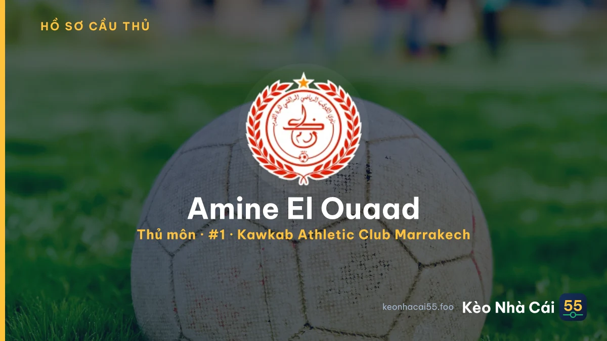 Amine El Ouaad — Kawkab Athletic Club Marrakech
