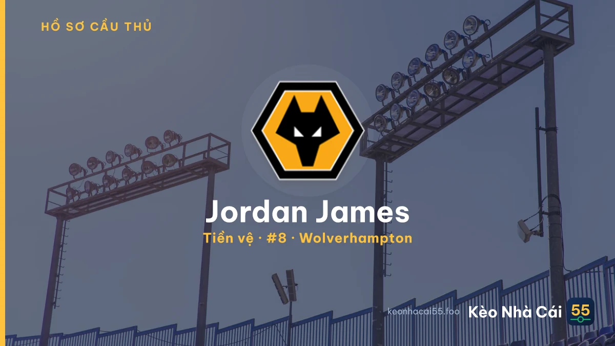 Jordan James — Wolverhampton