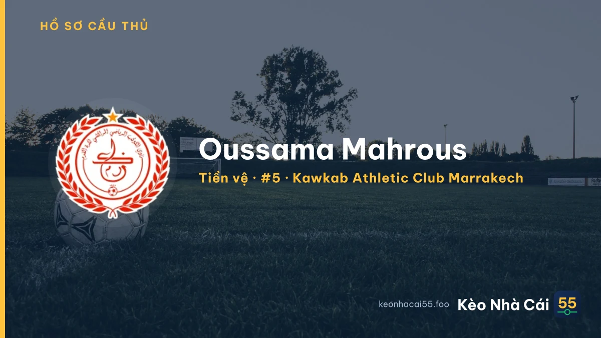 Oussama Mahrous — Kawkab Athletic Club Marrakech
