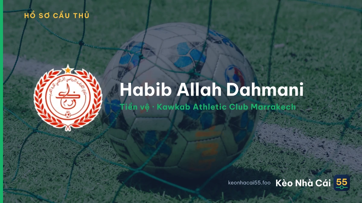 Habib Allah Dahmani — Kawkab Athletic Club Marrakech
