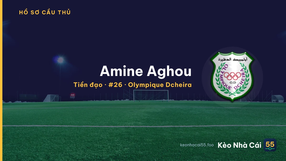 Amine Aghou — Olympique Dcheira
