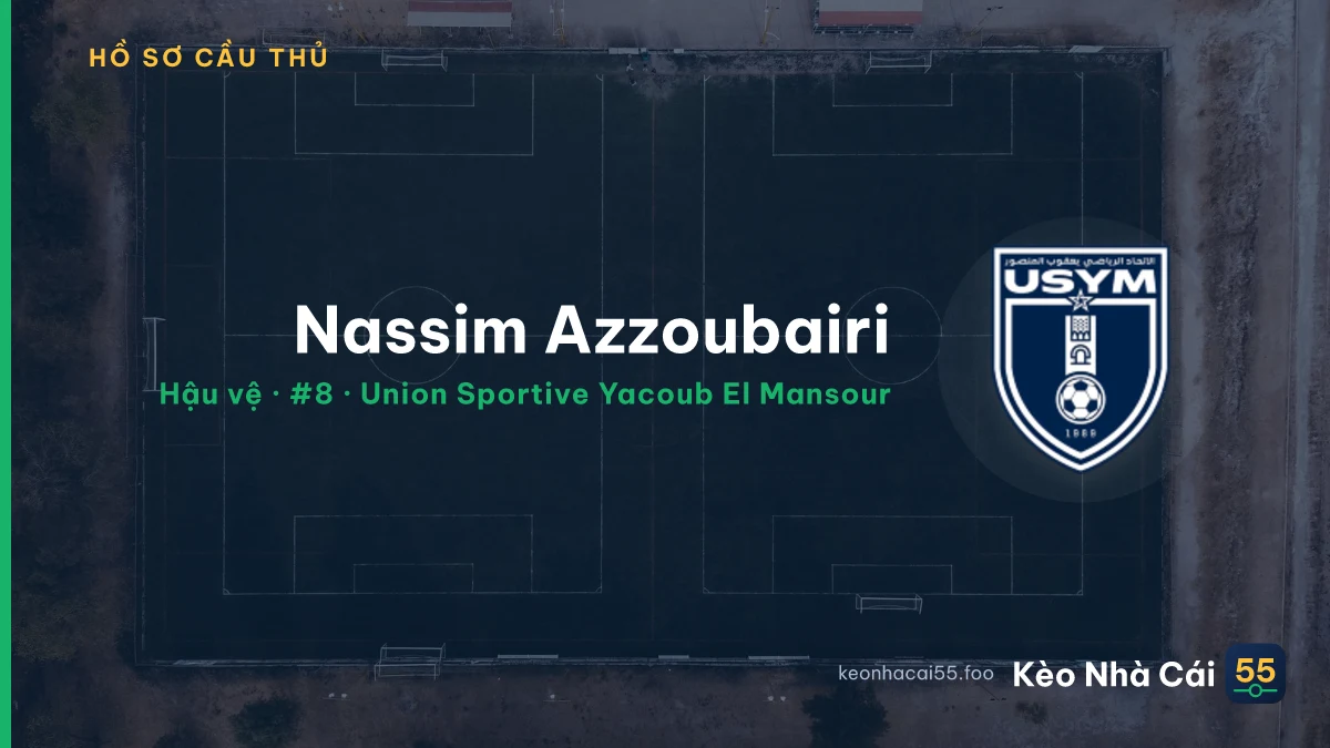 Nassim Azzoubairi — Union Sportive Yacoub El Mansour