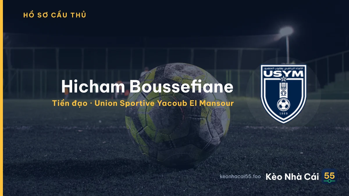 Hicham Boussefiane — Union Sportive Yacoub El Mansour