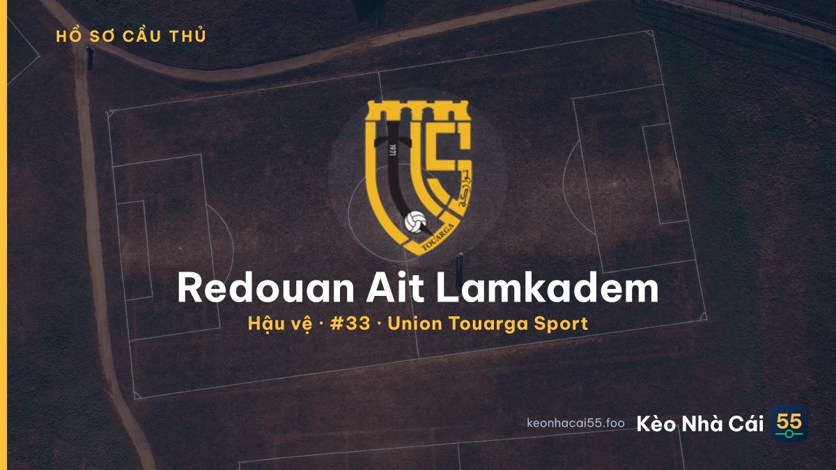 Redouan Ait Lamkadem — Union Touarga Sport