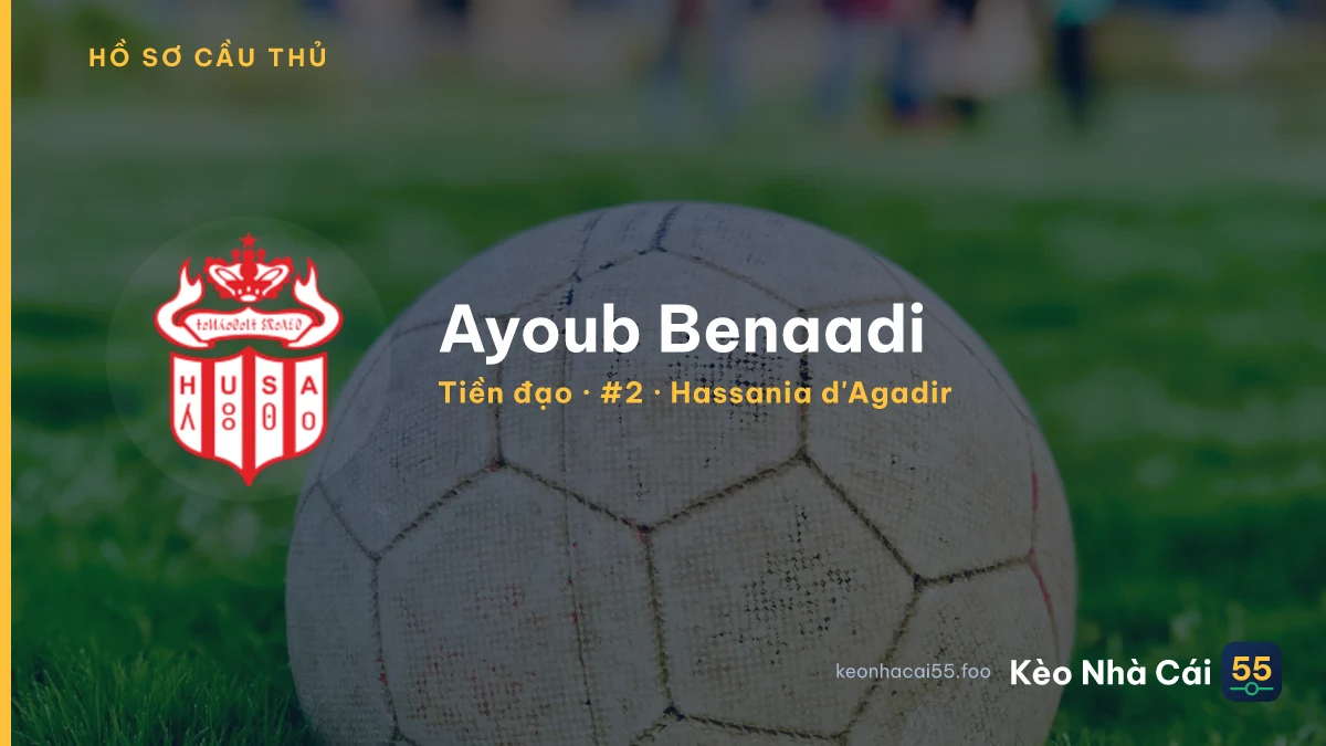 Ayoub Benaadi  — Hassania d'Agadir