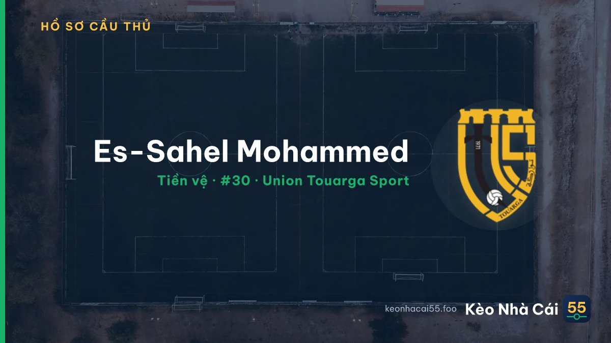 Es-Sahel Mohammed — Union Touarga Sport