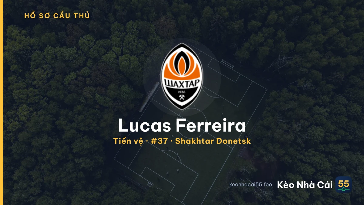 Lucas Ferreira — Shakhtar Donetsk