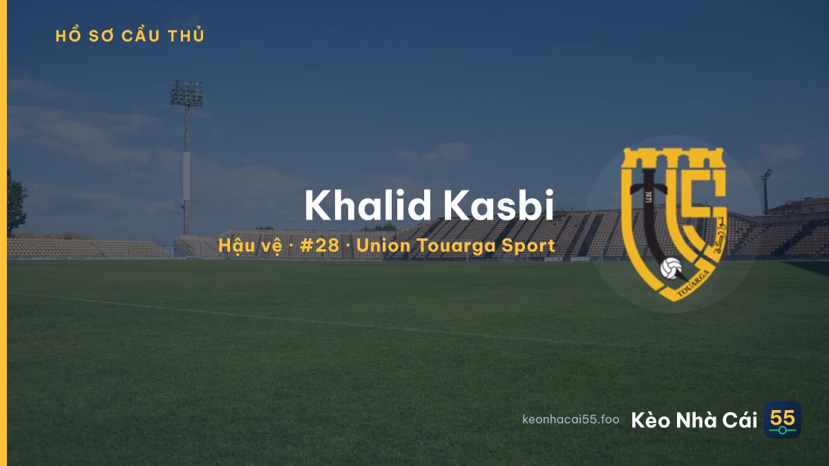 Khalid Kasbi — Union Touarga Sport