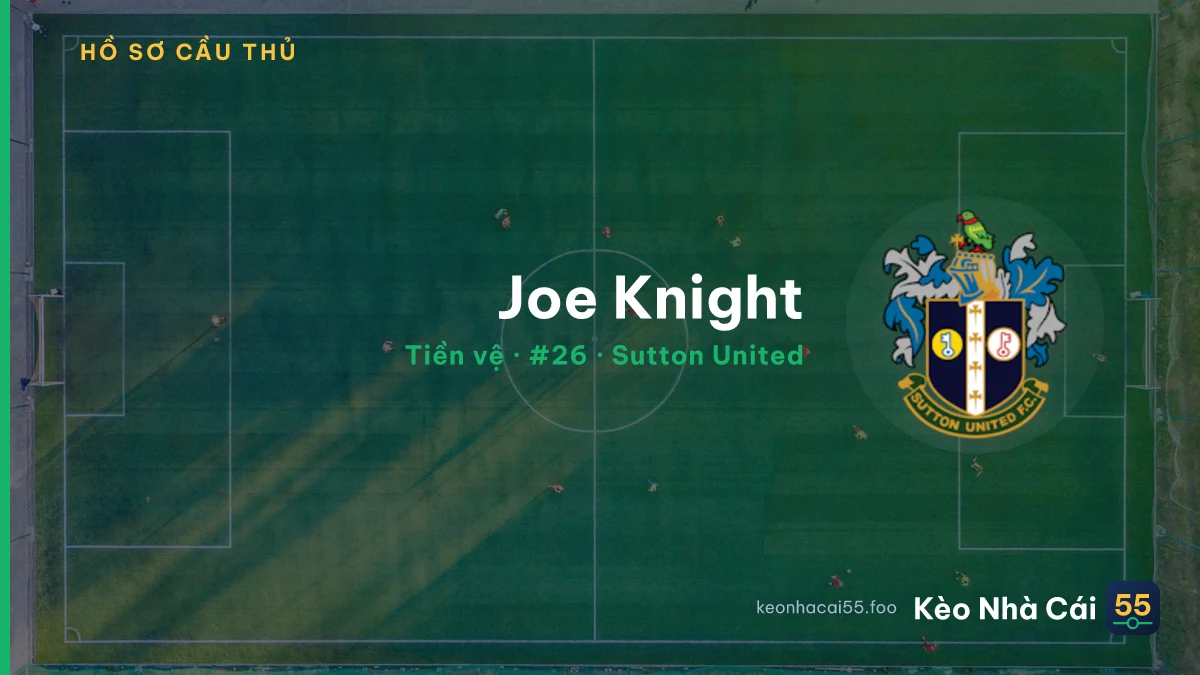 Joe Knight — Sutton United
