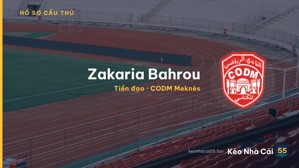 Zakaria Bahrou — CODM Meknès