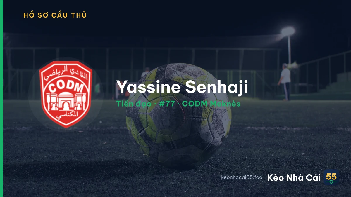 Yassine Senhaji — CODM Meknès