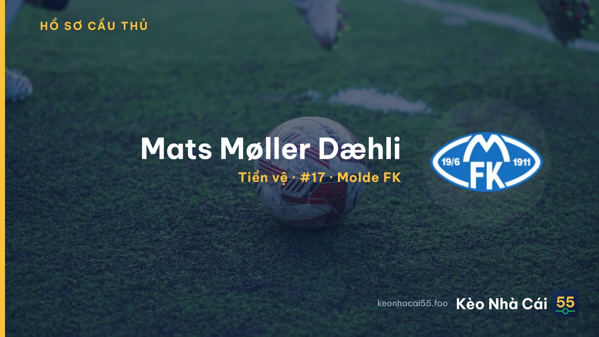 Mats Møller Dæhli — Molde FK