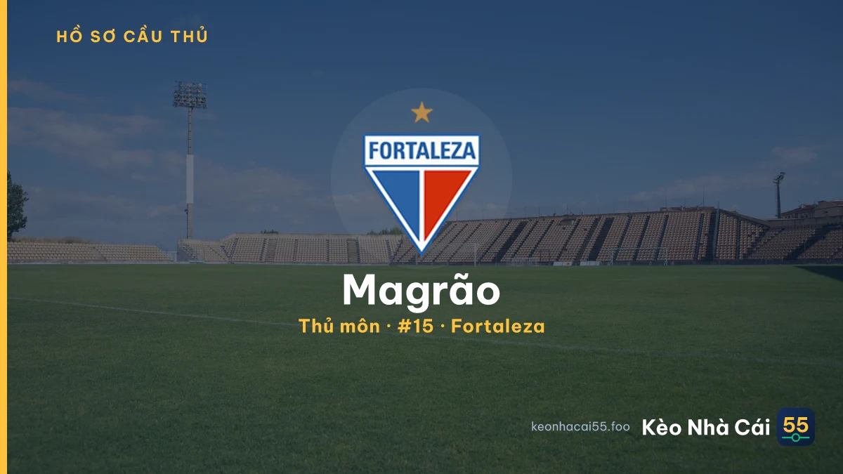 Magrão — Fortaleza