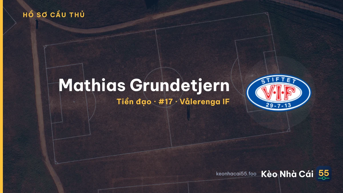 Mathias Grundetjern — Vålerenga IF