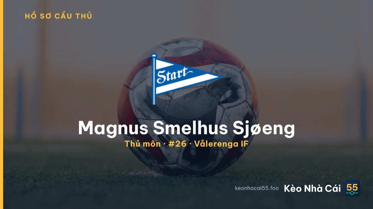 Magnus Smelhus Sjøeng — Vålerenga IF